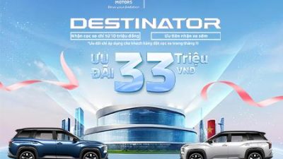ƯU ĐÃI ĐẶC BIỆT KHI ĐẶT CỌC SỚM DESTINATOR